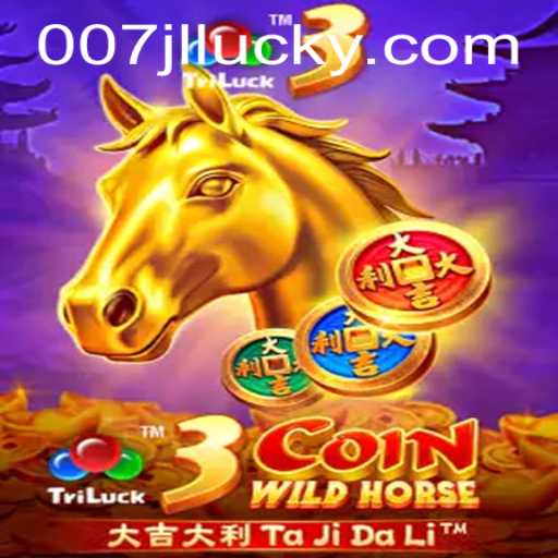Discover the Thrilling World of 3CoinWildHorse - A New Gaming Sensation