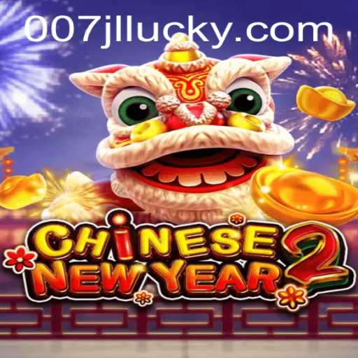 Exploring the Thrilling World of CHINESENEWYEAR2 and Its Engaging Gameplay